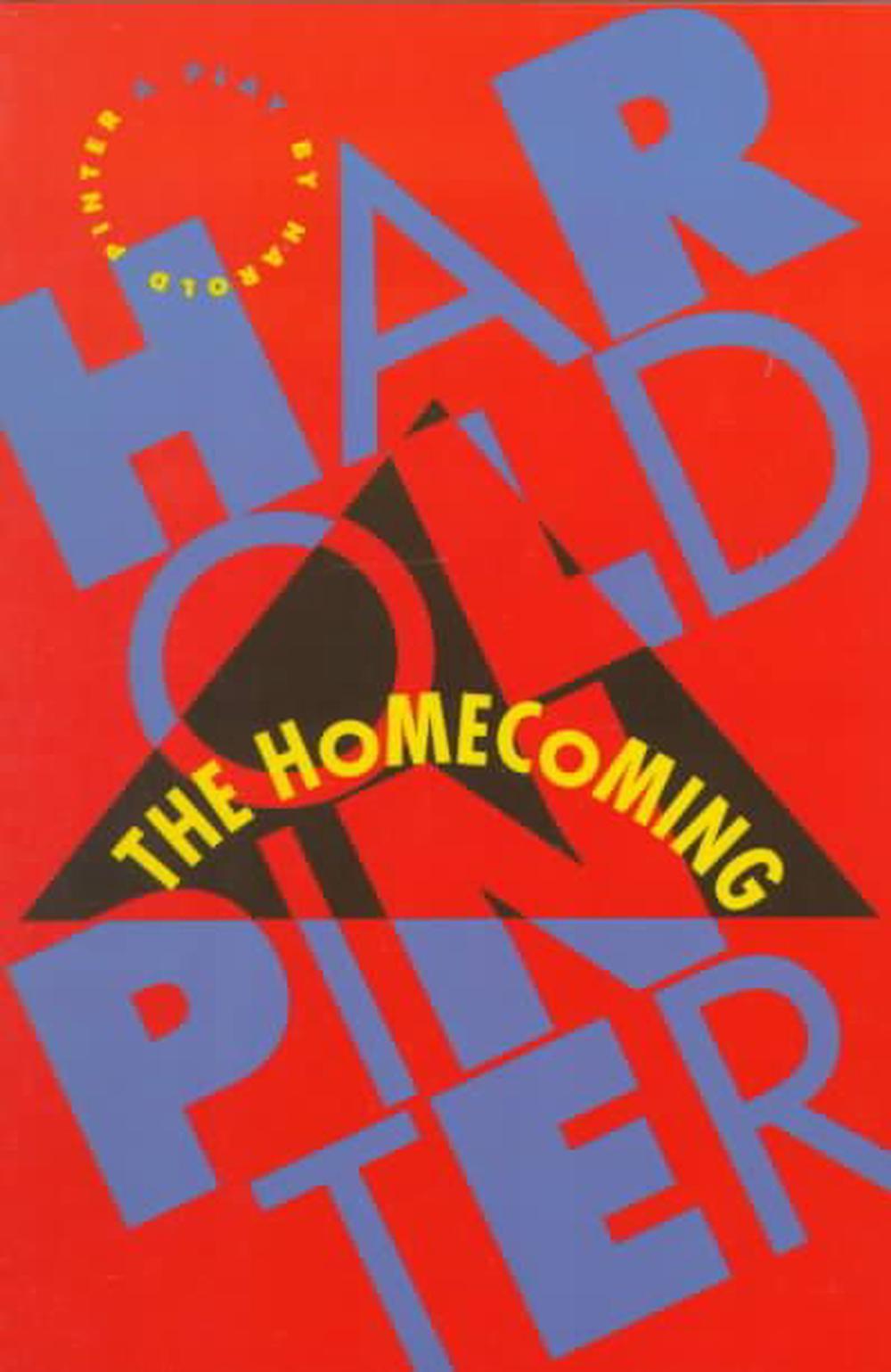 theme of power in harold pinter s the homecoming Harold pinter’s the homecoming light of literary theories that bring out the theme of political and power in the plays of harold pinter. theme of power in harold pinter s the homecoming Harold pinter’s the homecoming light of literary theories that bring out the theme of political and power in the plays of harold pinter.