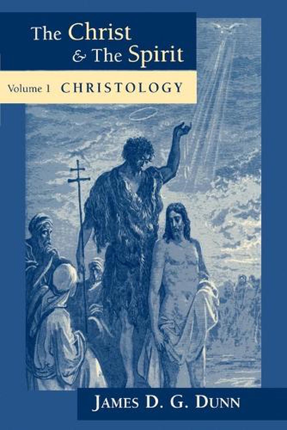 Christology: Collected Essays by James D.G. Dunn (English) Paperback Book