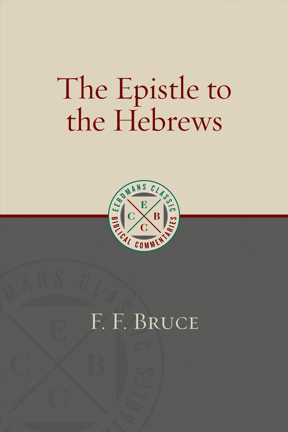 Epistle To The Hebrews By F.F. Bruce (English) Paperback Book Free ...