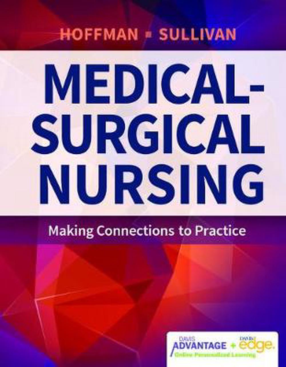Davis Advantage For Medical Surgical Nursing Making Connections To Practice By 9780803644175 Ebay 6434
