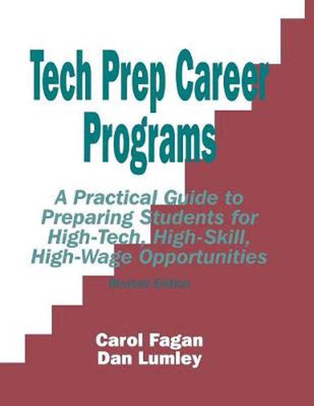 Tech Prep Career Programs A Practical Guide to Preparing Students for