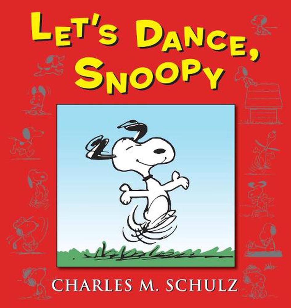 Let's Dance, Snoopy by Charles M. Schulz (English ...