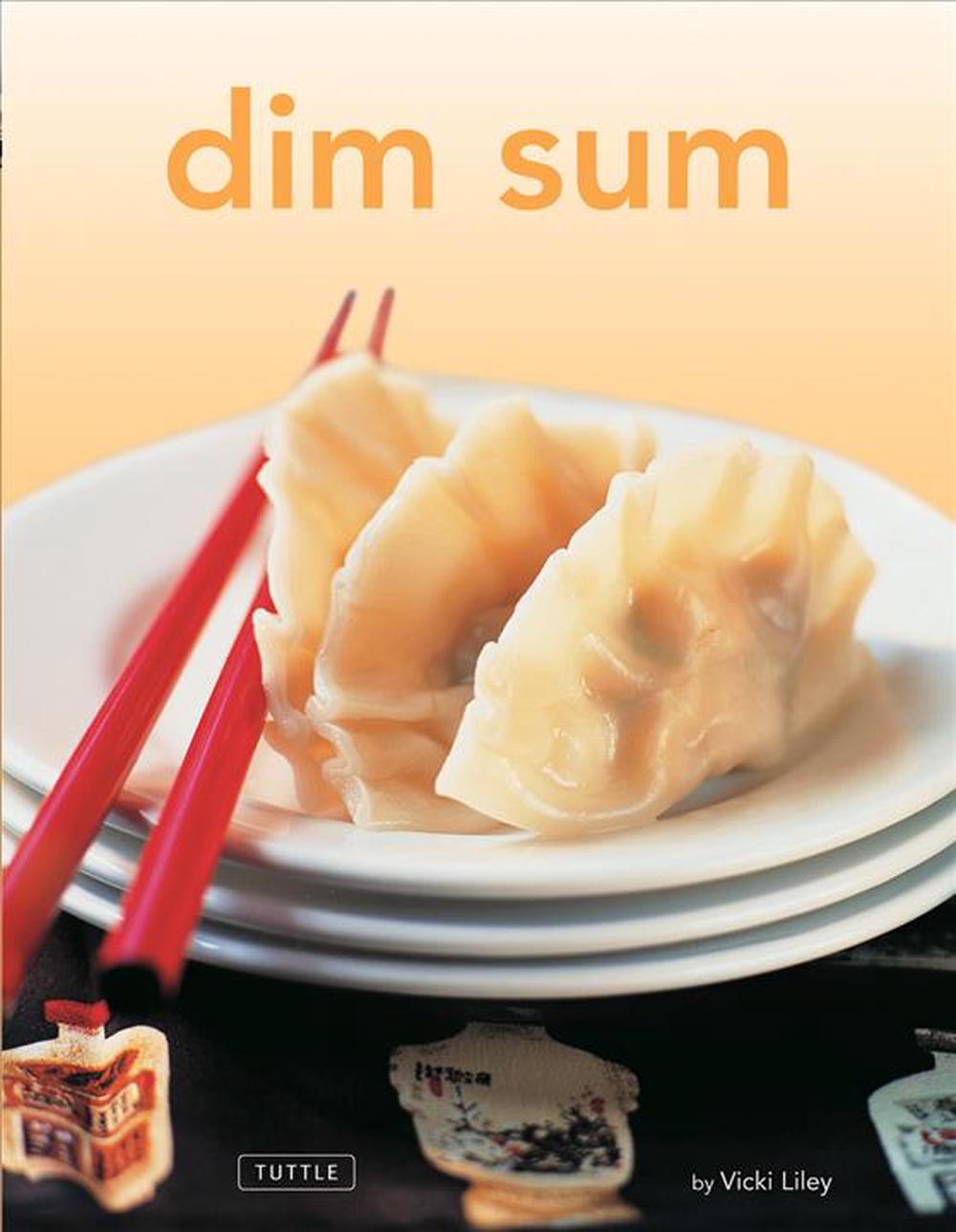 dim-sum-chinese-cookbook-54-recipes-by-vicki-liley-english