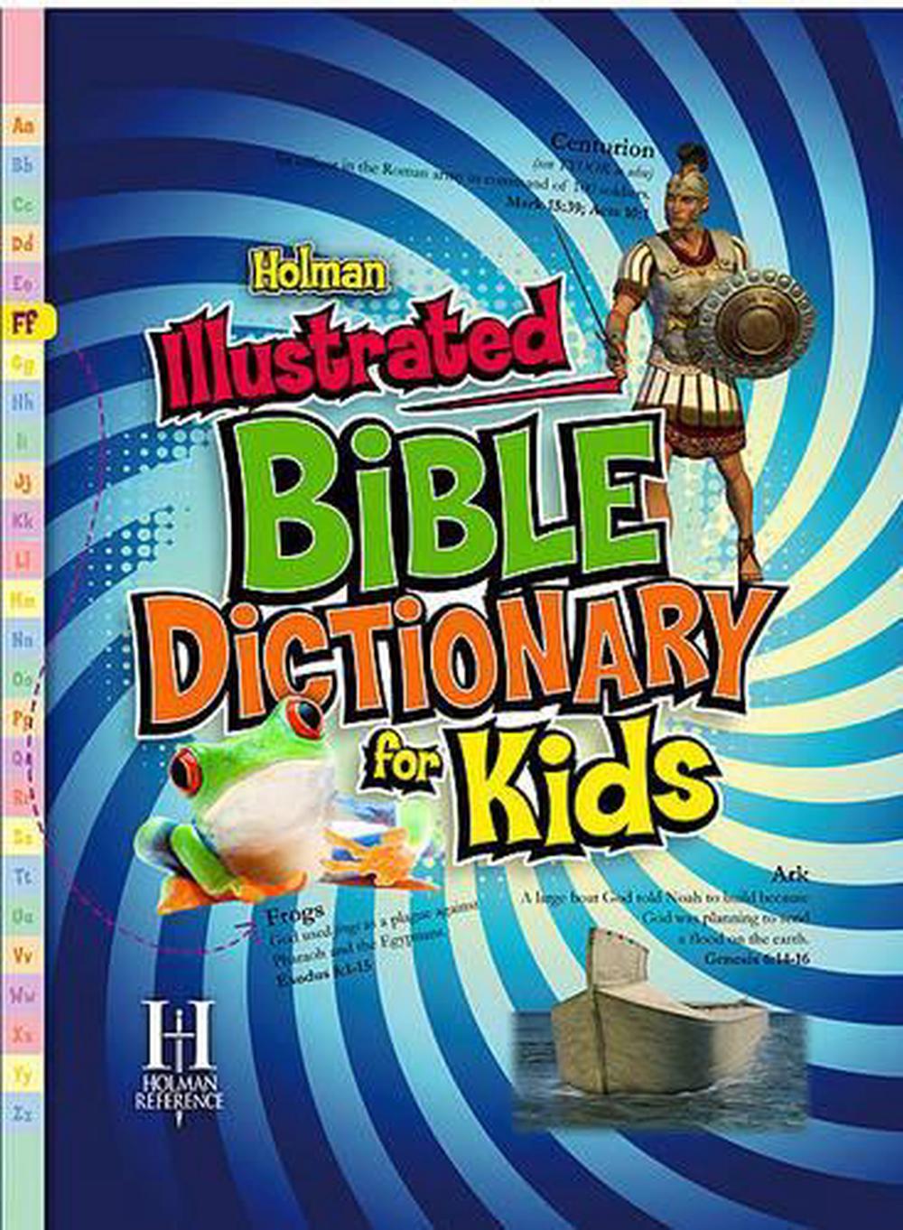 Holman Illustrated Bible Dictionary For Kids By Holman Reference ...