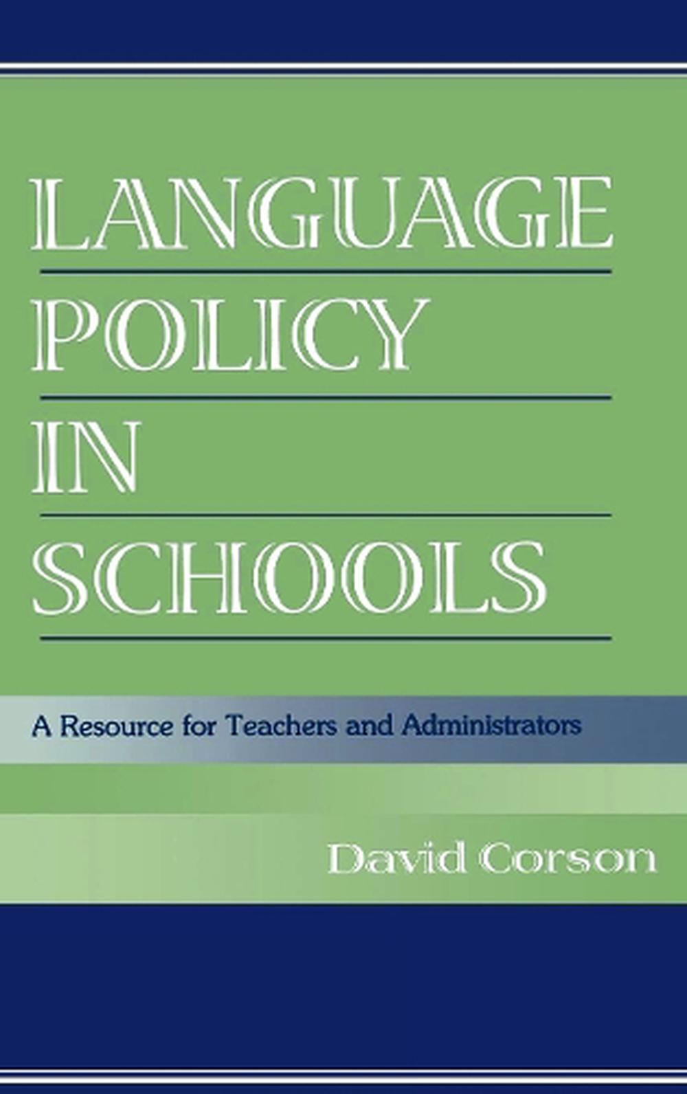 language-policy-in-schools-a-resource-for-teachers-and-administrators