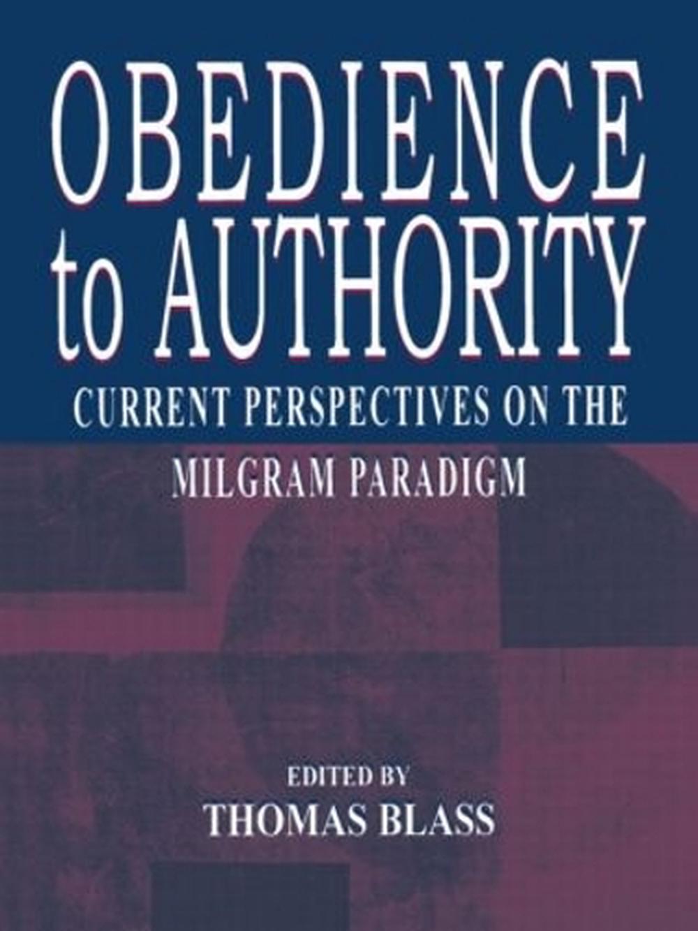 Obedience to Authority Current Perspectives on the Milgram Paradigm (English) P 9780805839340
