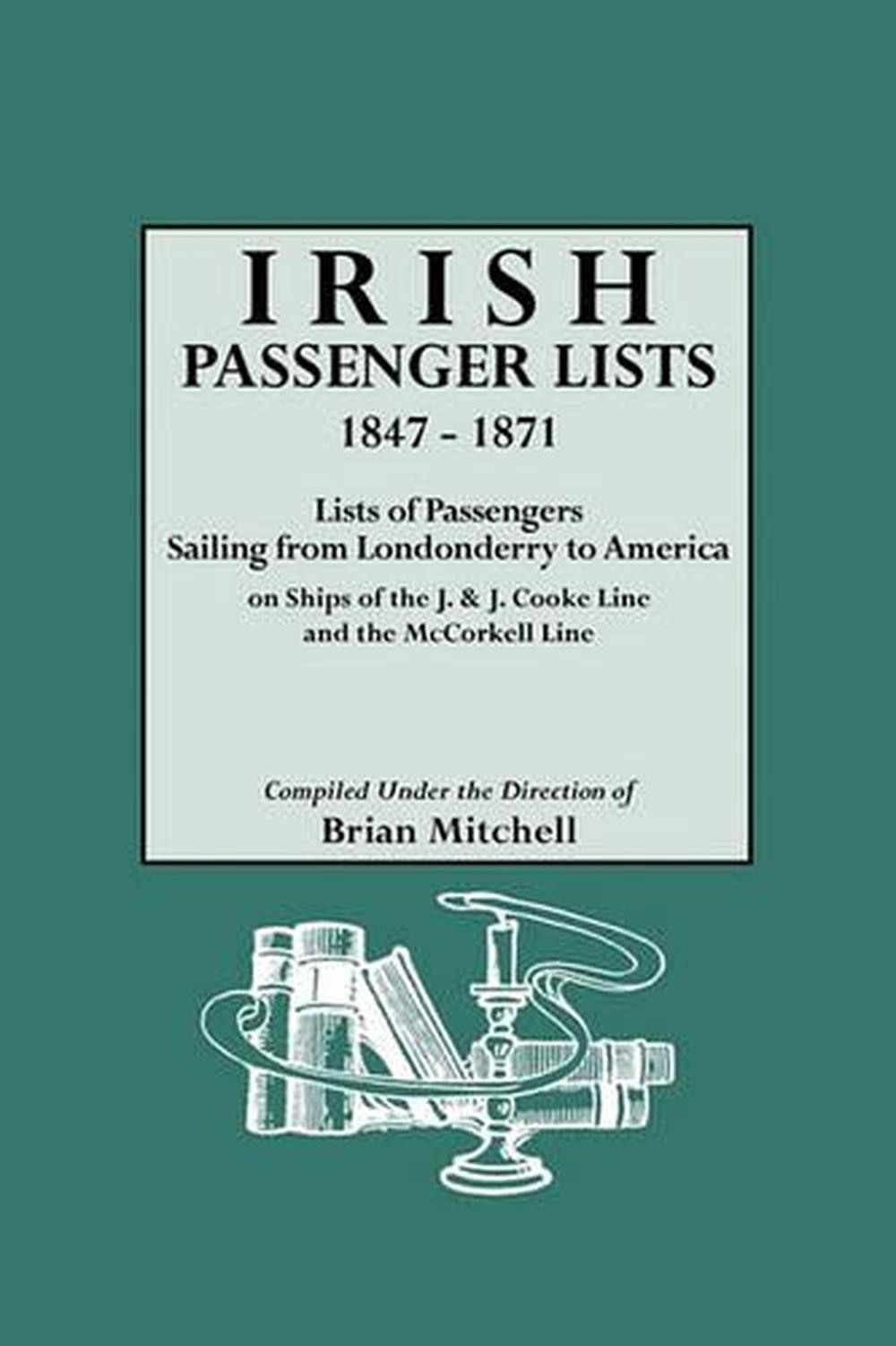 irish-passenger-lists-1847-1871-lists-of-passengers-sailing-from