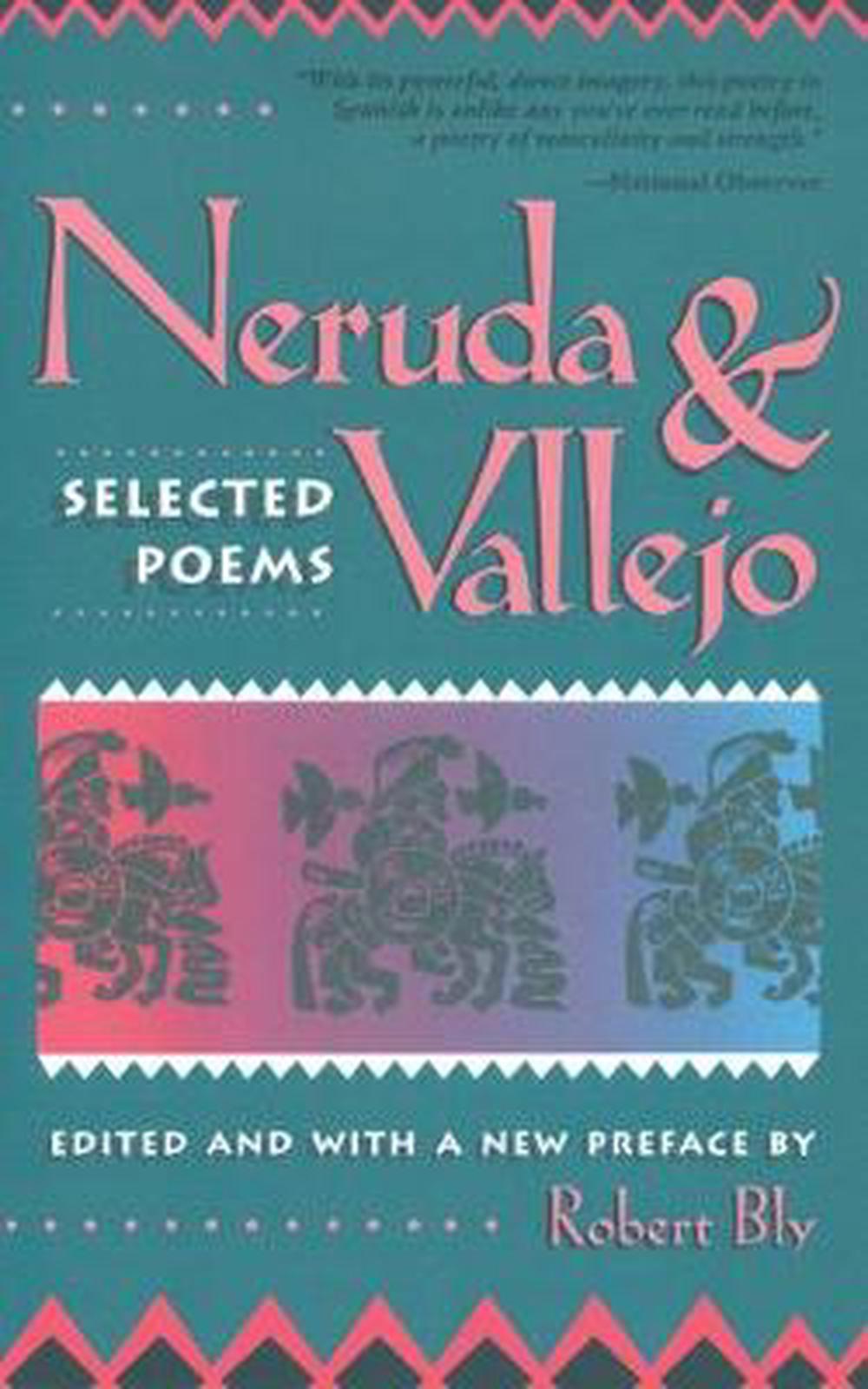 Neruda and Vallejo: Selected Poems by Pablo Neruda ...