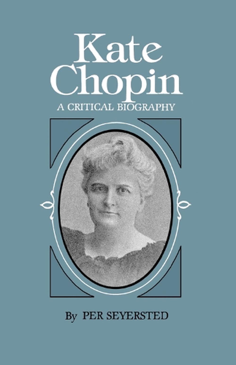 kate chopin short biography