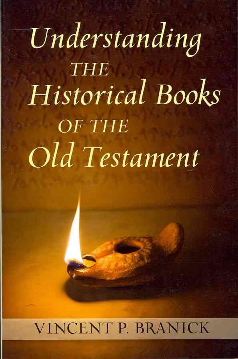 understanding-the-historical-books-of-the-old-testament-by-vincent-p