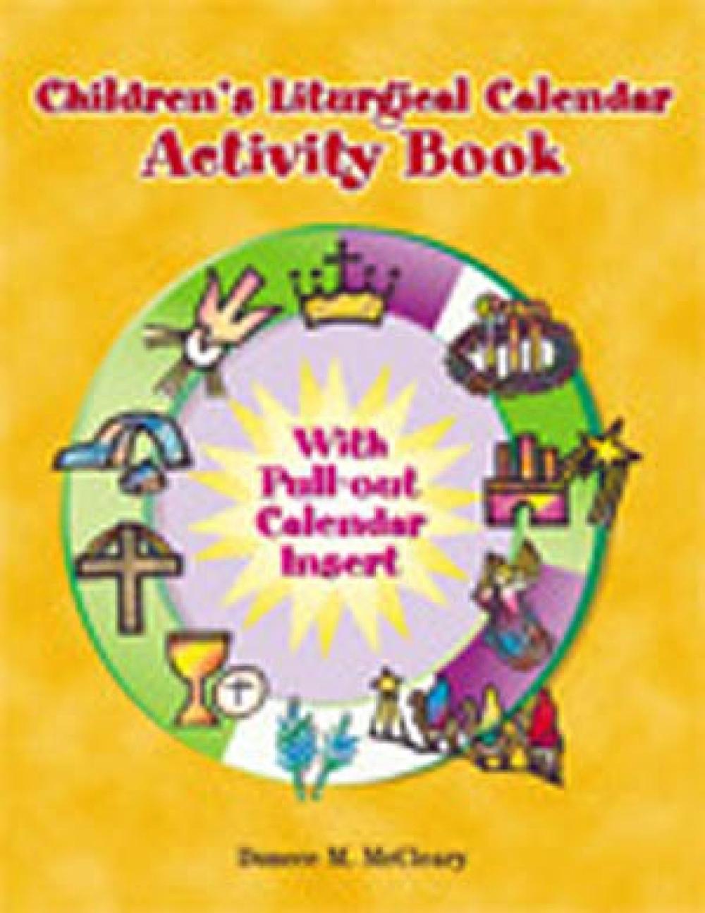 Childern's Liturgical Calendar Activity Book by Donece M. McCleary