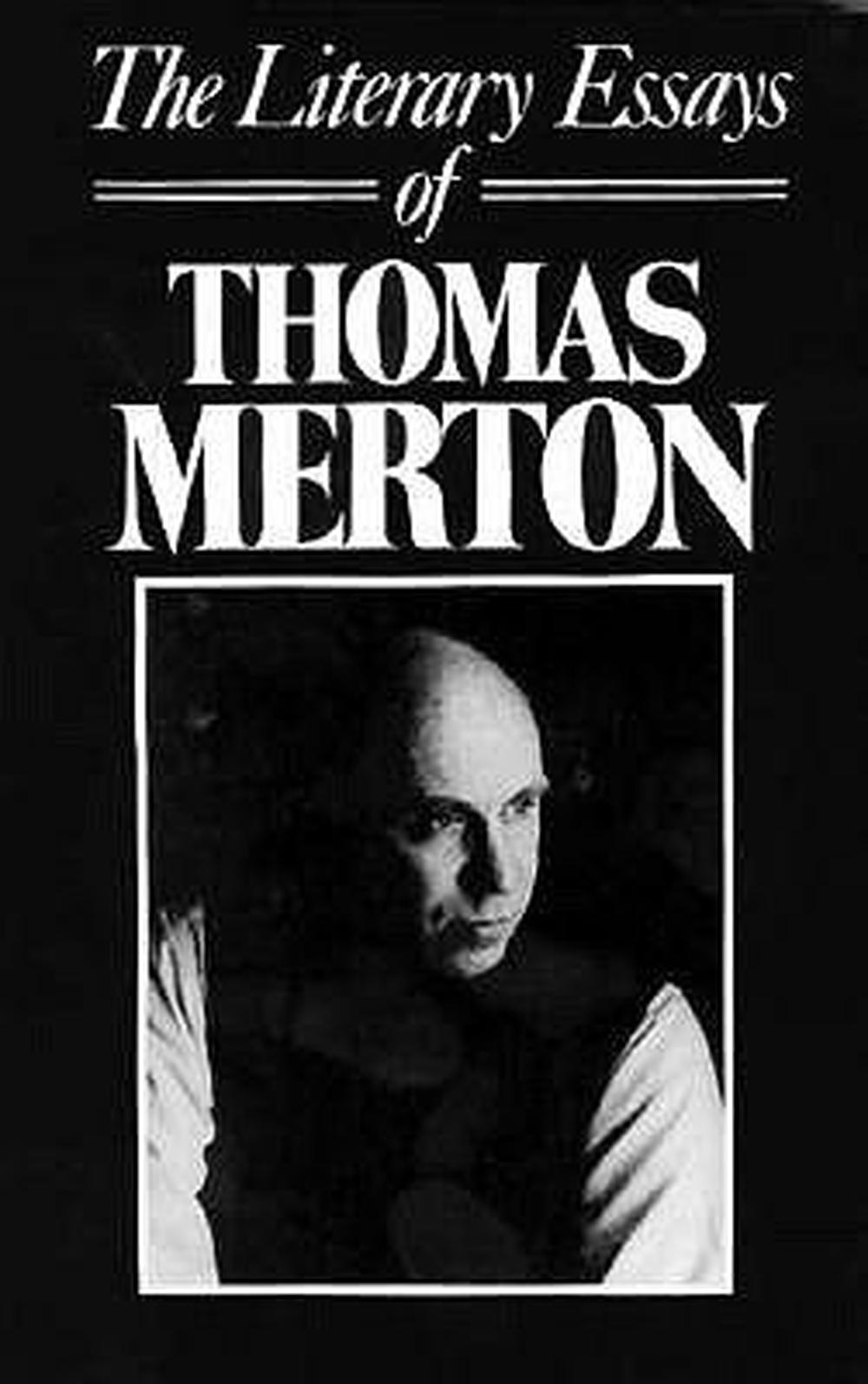 The Literary Essays of Thomas Merton by Thomas Merton ...