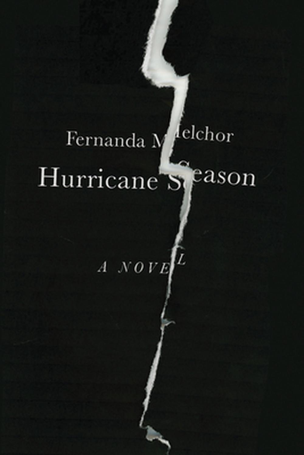 fernanda melchor hurricane season