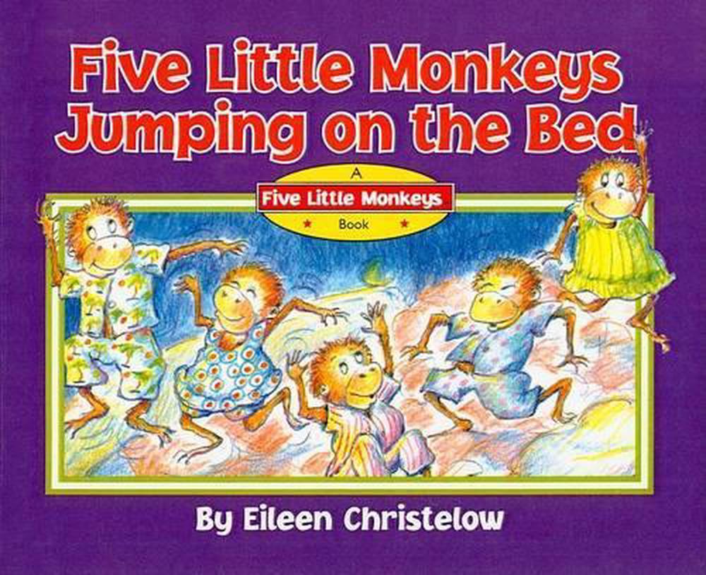 Five Little Monkeys Jumping on the Bed by Eileen Christelow (English ...