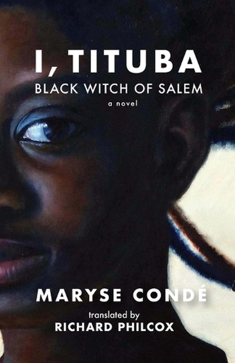 maryse condé i tituba black witch of salem