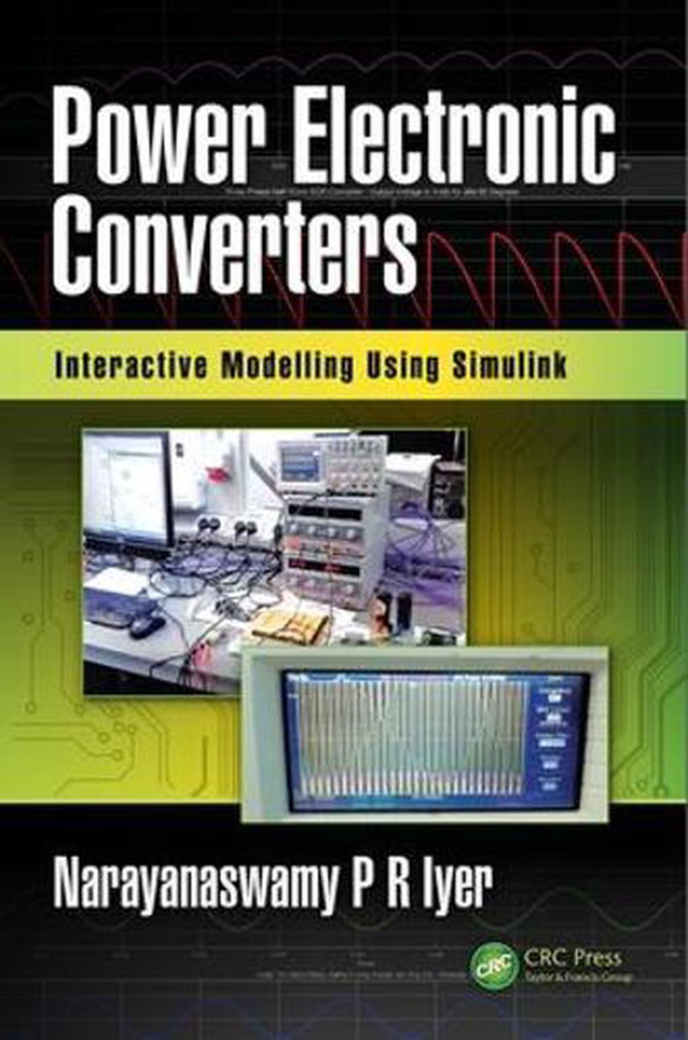 Power Electronic Converters: Interactive Modelling Using Simulink by ...