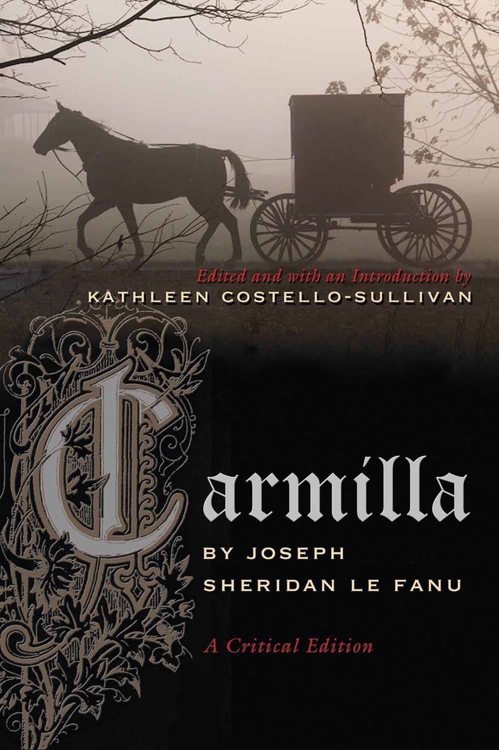 Carmilla A Critical Edition by Joseph Sheridan Le Fanu (English) Paperback Book 9780815633112 Carmilla A Critical Edition by Joseph Sheridan Le Fanu (English) Paperback Book 9780815633112