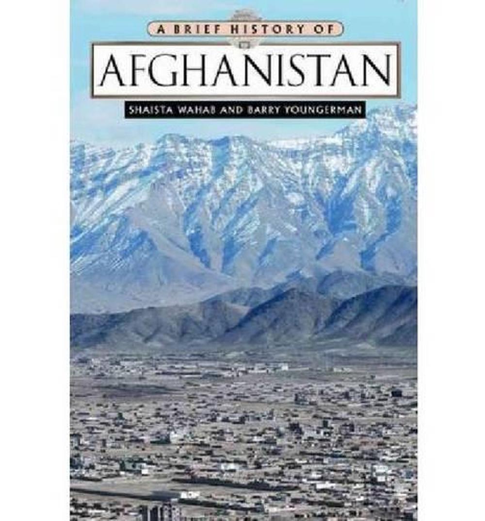 A Brief History Of Afghanistan By Shaista Wahab (english) Paperback 