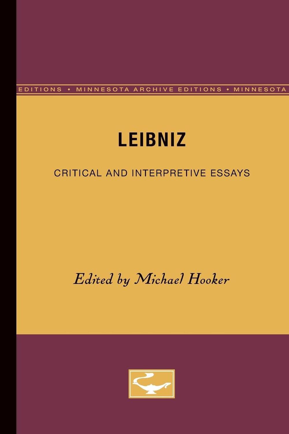 Leibniz: Critical and Interpretive Essays by Michael Hooker (English ...