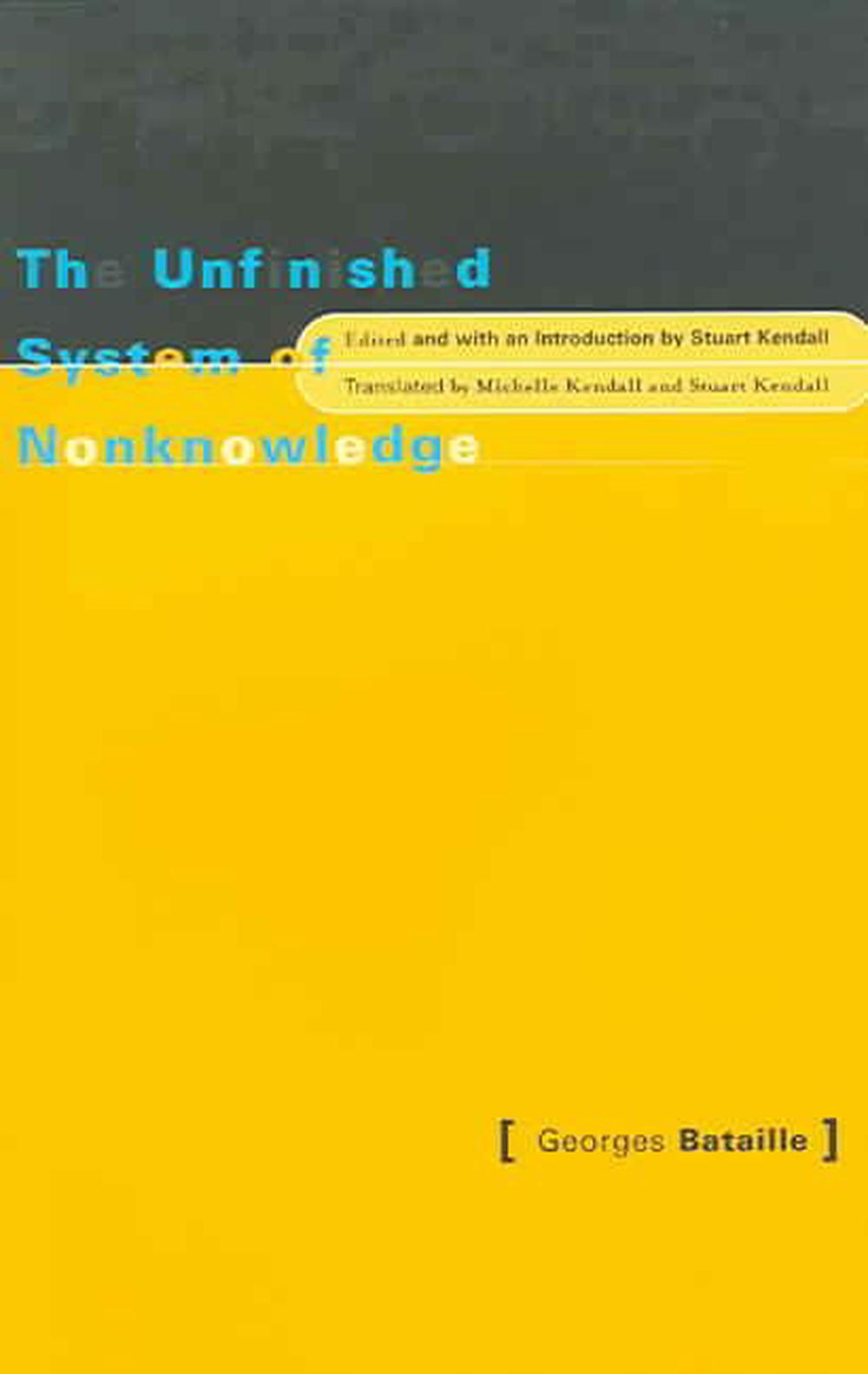 Unfinished System of Nonknowledge by Georges Bataille (English