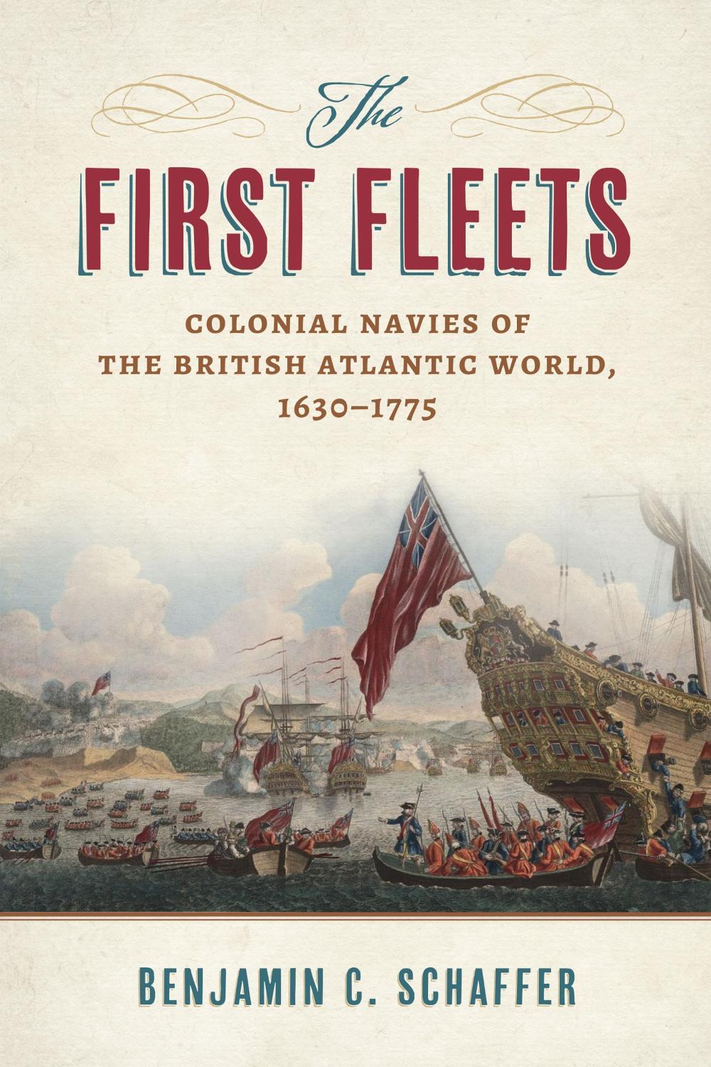 The First Fleets: Colonial Navies of the British Atlantic World, 1630-1775 by Be - Bild 1 von 1