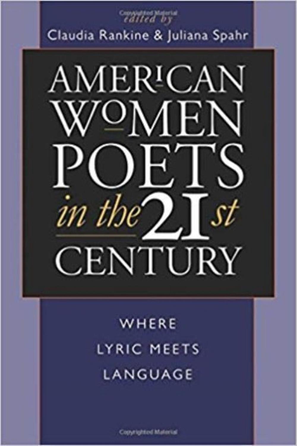 American Women Poets In The 21st Century Where Lyric Meets Language By