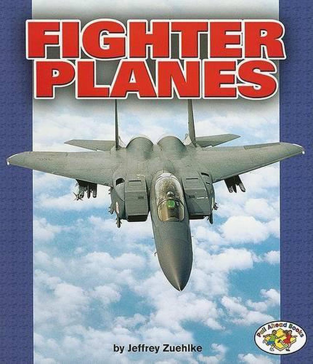 Fighter Planes by Jeffrey Zuehlke (English) Paperback Book Free ...