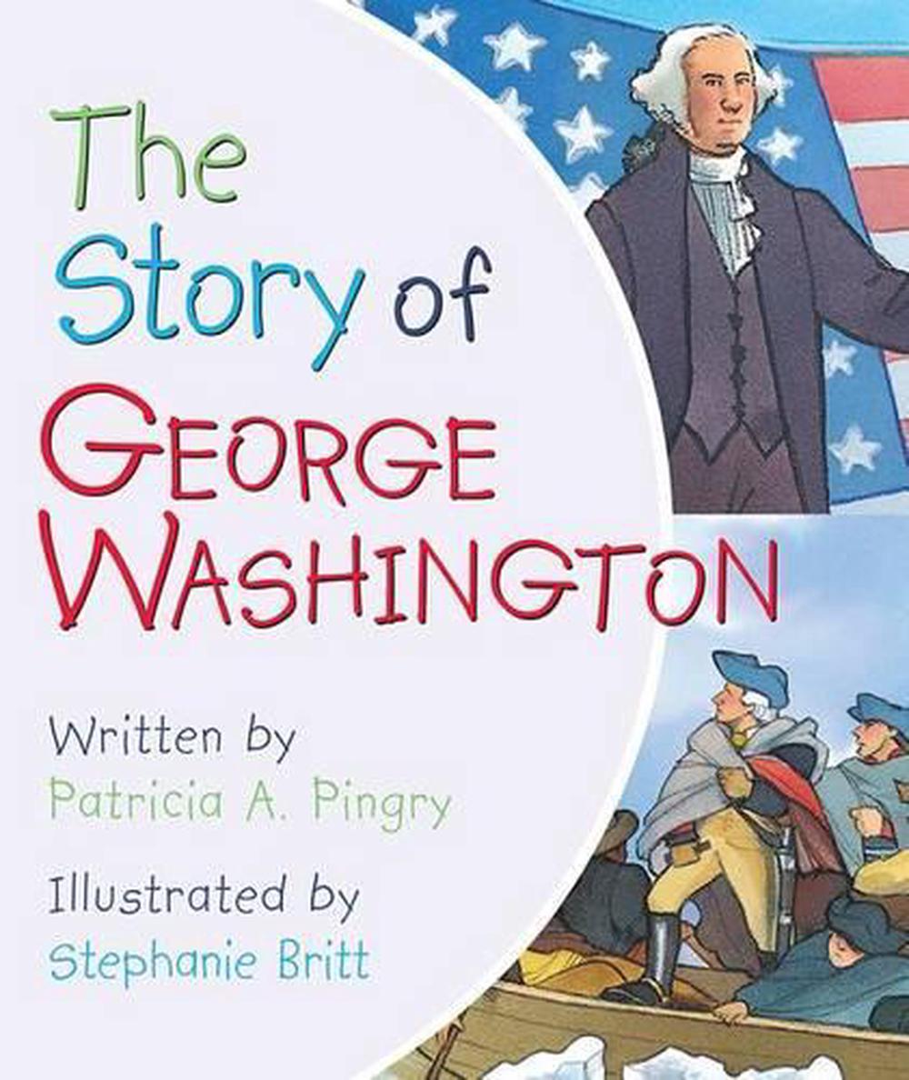 The Story of Washington by Patricia A. Pingry (English) Board