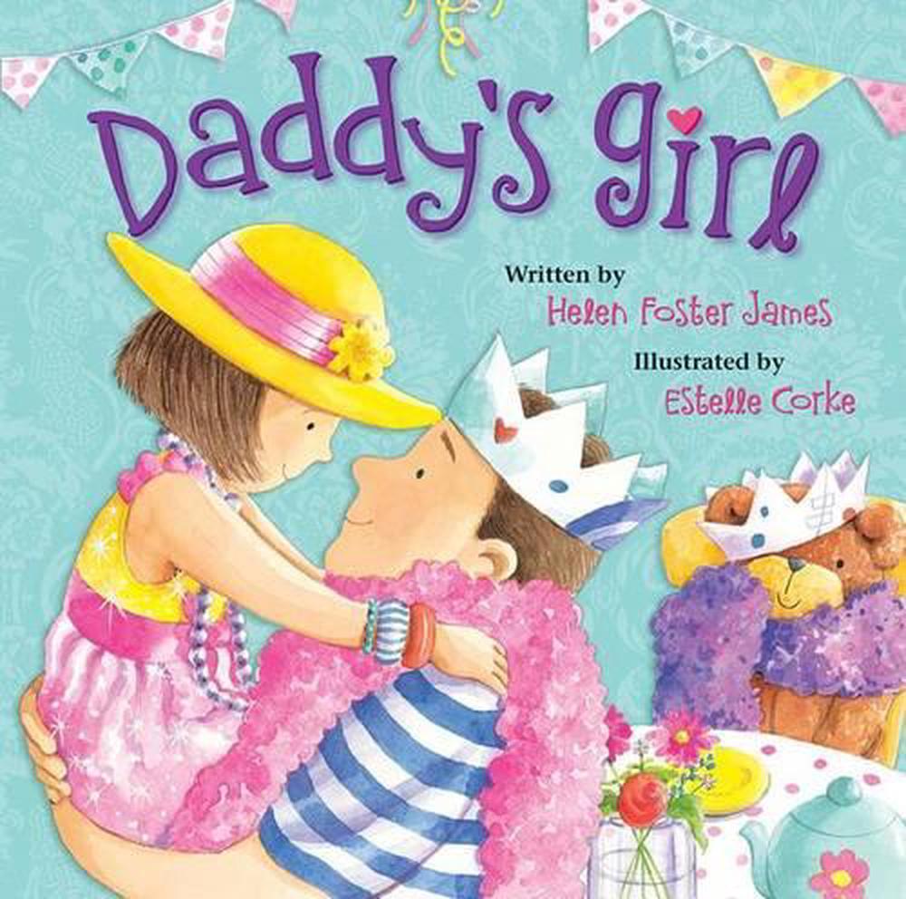 Daddys Girl By Helen Foster James English Hardcover Book Free 9555