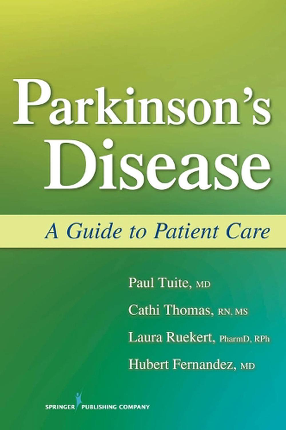 Parkinson's Disease: A Guide to Patient Care by Paul J. Tuite (English ...