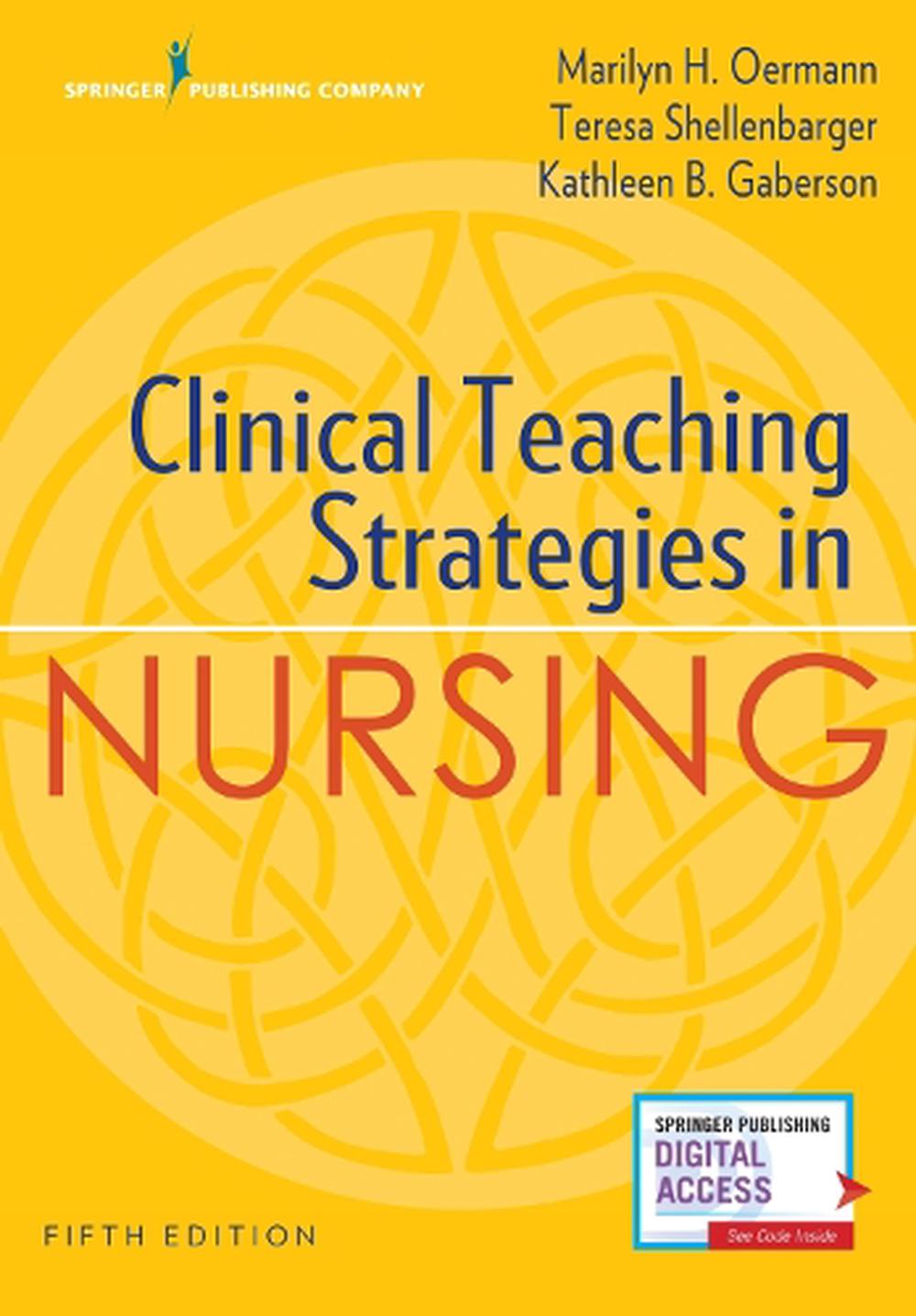 Clinical Teaching Strategies In Nursing 5th Edition By Marilyn H ...