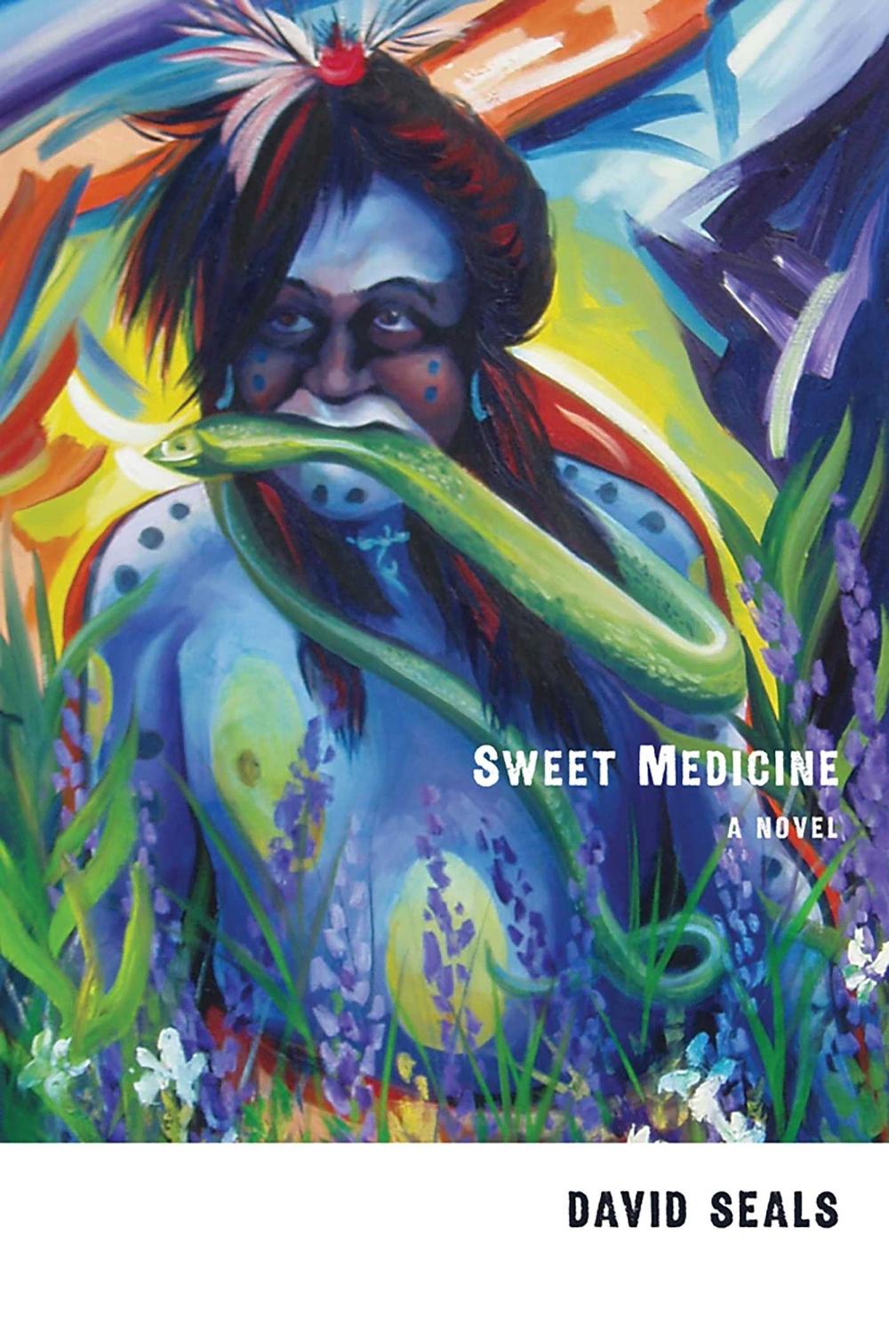 Sweet Medicine A Novel by David Seals (English) Paperback Book Free