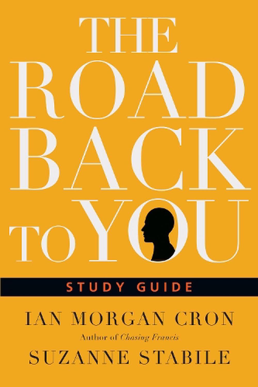 The Road Back to You by Ian Morgan Cron