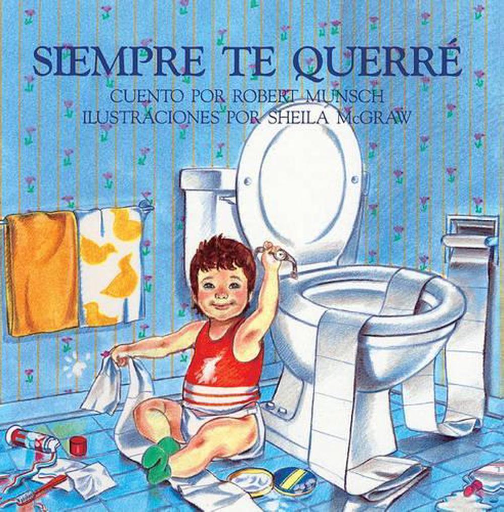 siempre-te-querre-love-you-forever-by-robert-n-munsch-spanish