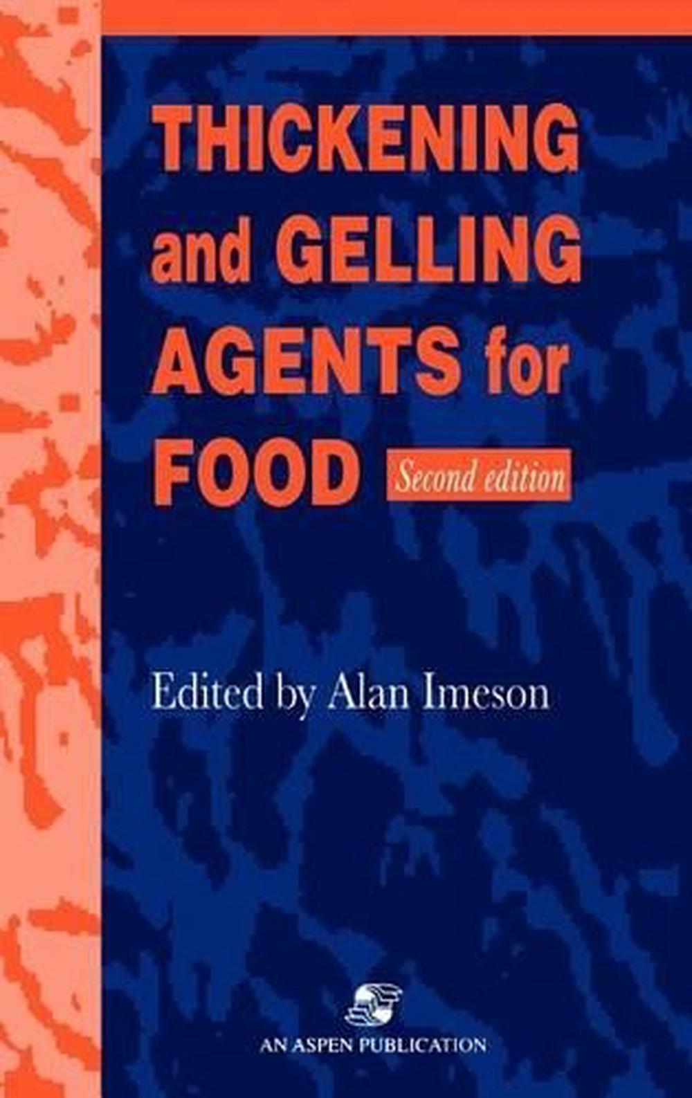 Thickening and Gelling Agents for Food by Alan Imeson (English