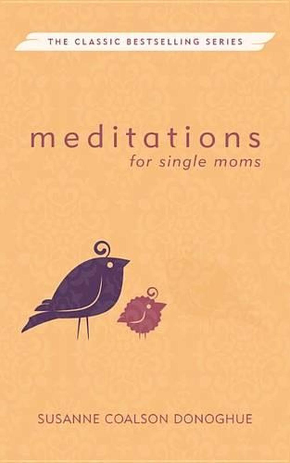 Meditations for Single Moms (Revised) by Susanne Coalson Donoghue (English) Pape 9780836190618