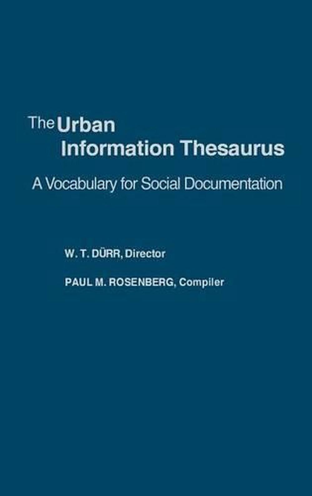 The Urban Information Thesaurus A Vocabulary for Social Documentation
