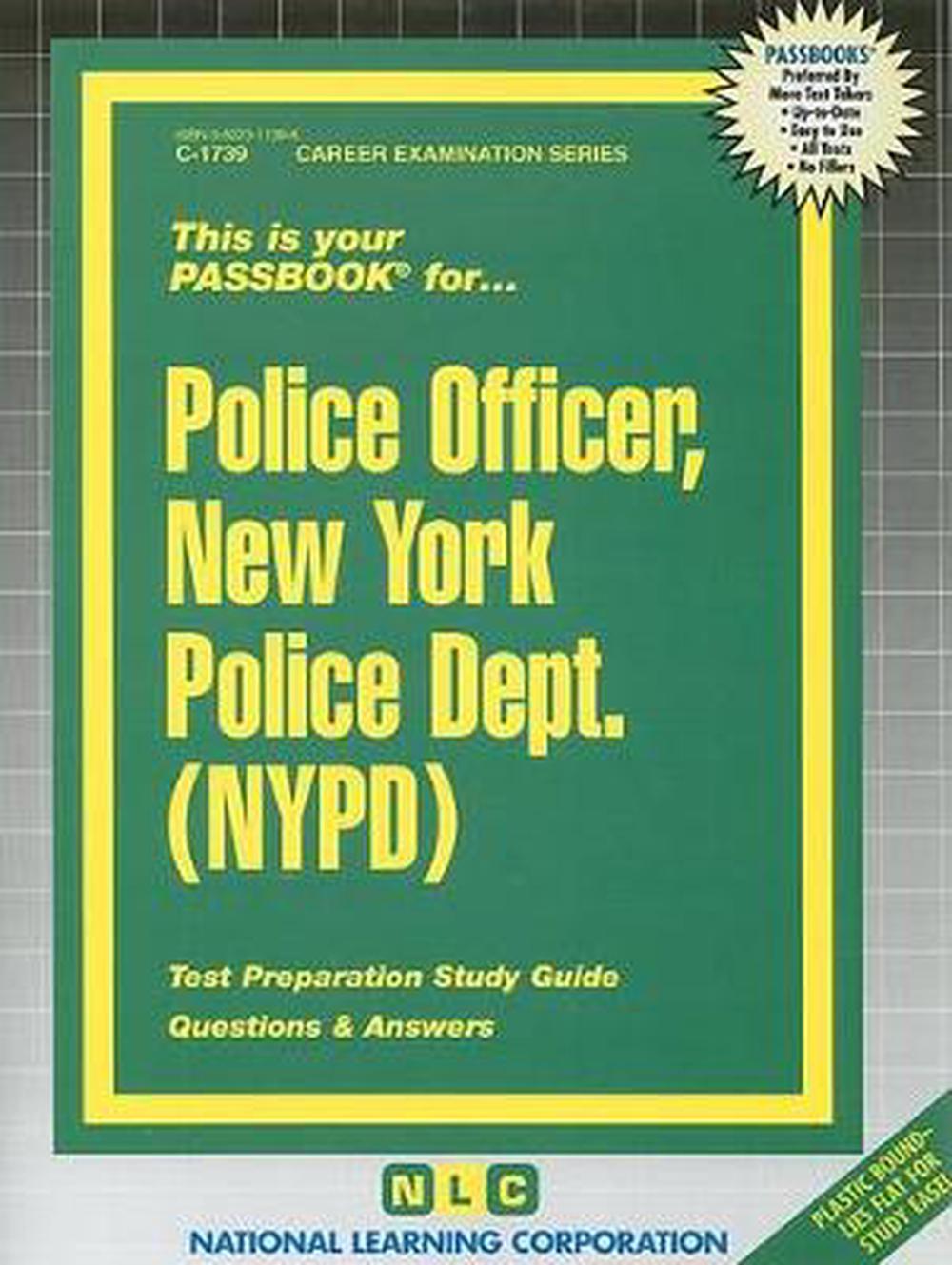 Police Officer, New York Police Dept. (NYPD) Test Preparation Study Guide, Ques 9780837317397