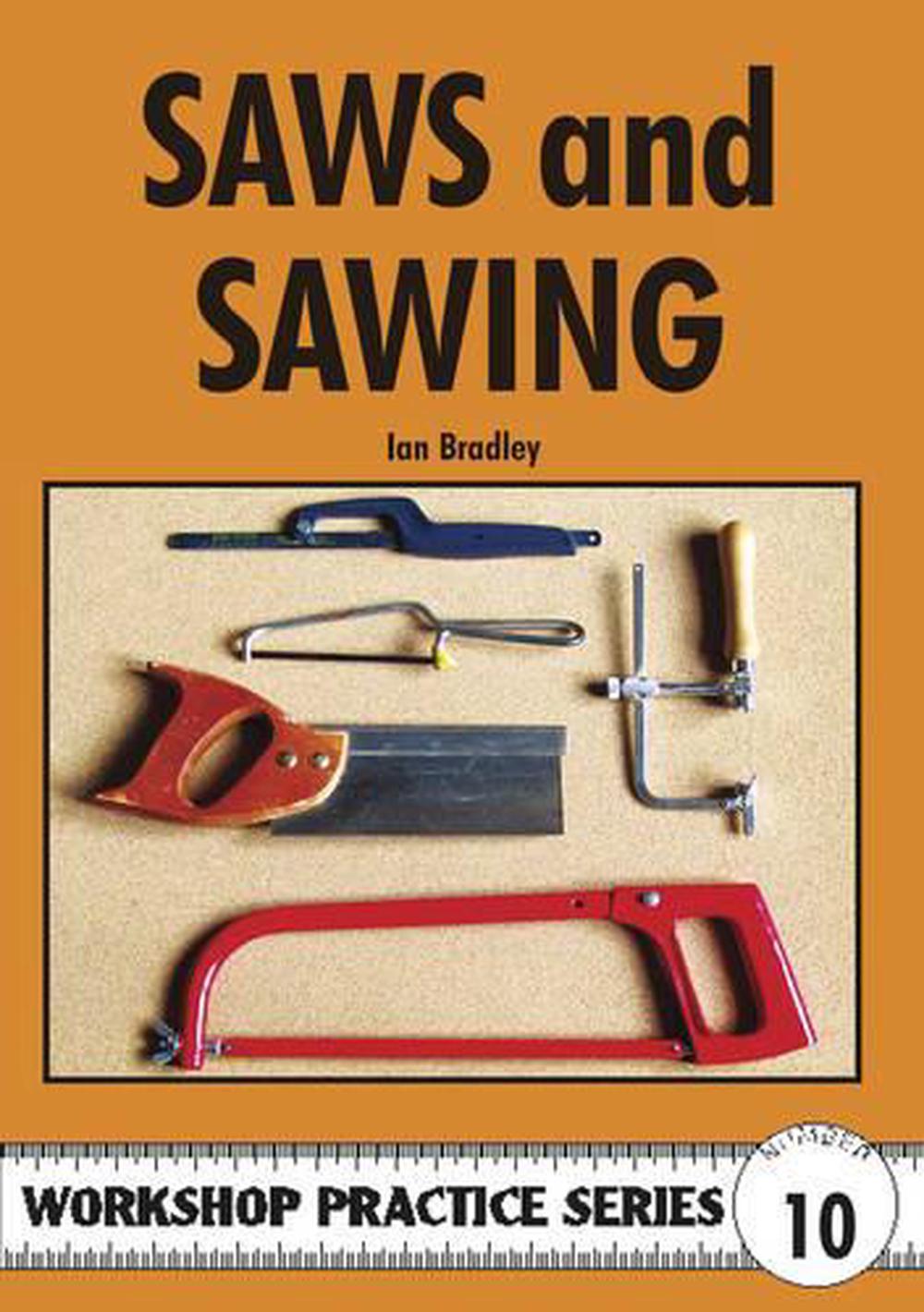 Saws and Sawing by Ian C. Bradley (English) Paperback Book Free