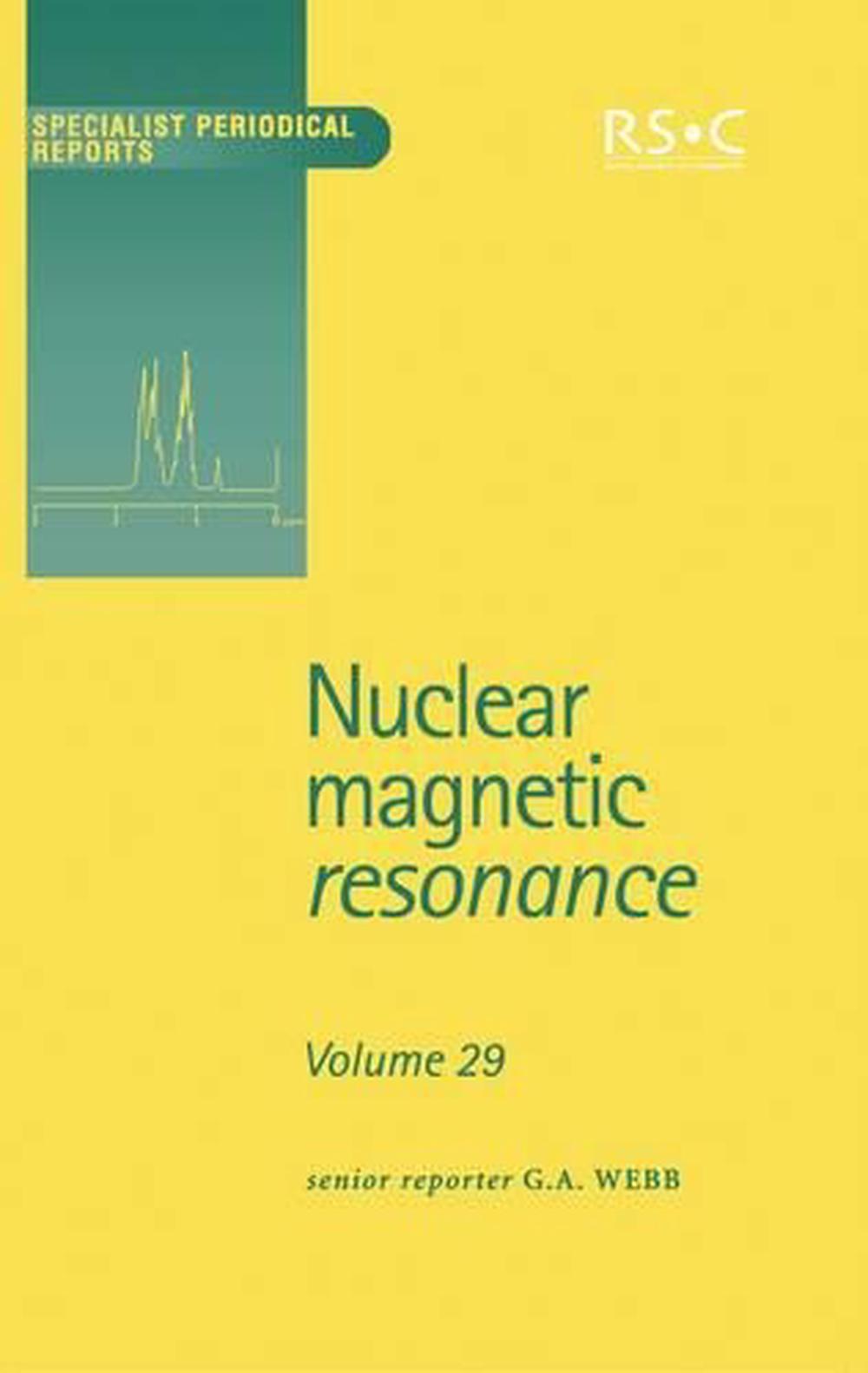 Nuclear Resonance Volume 29 by Graham A. b (English