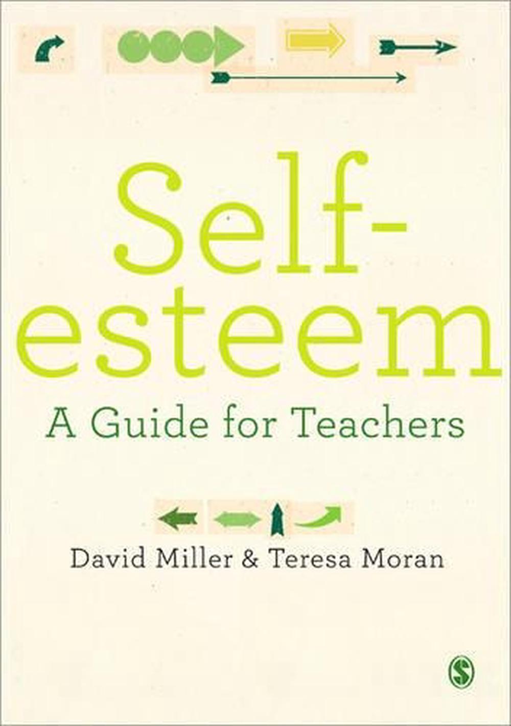 Selfesteem A Guide for Teachers by Teresa Moran (English