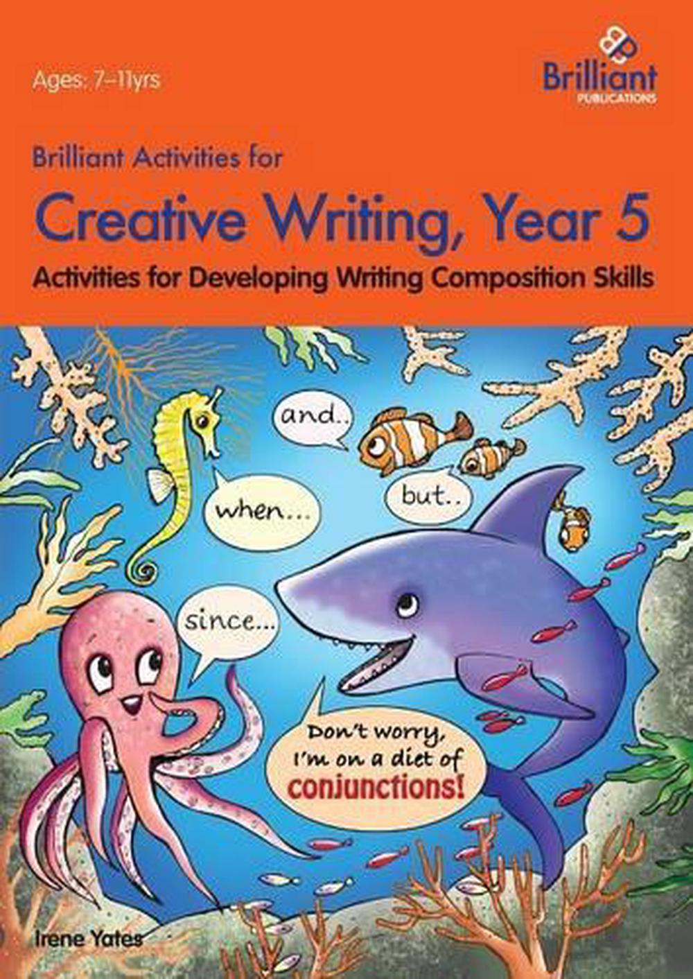 brilliant activities for creative writing year 5