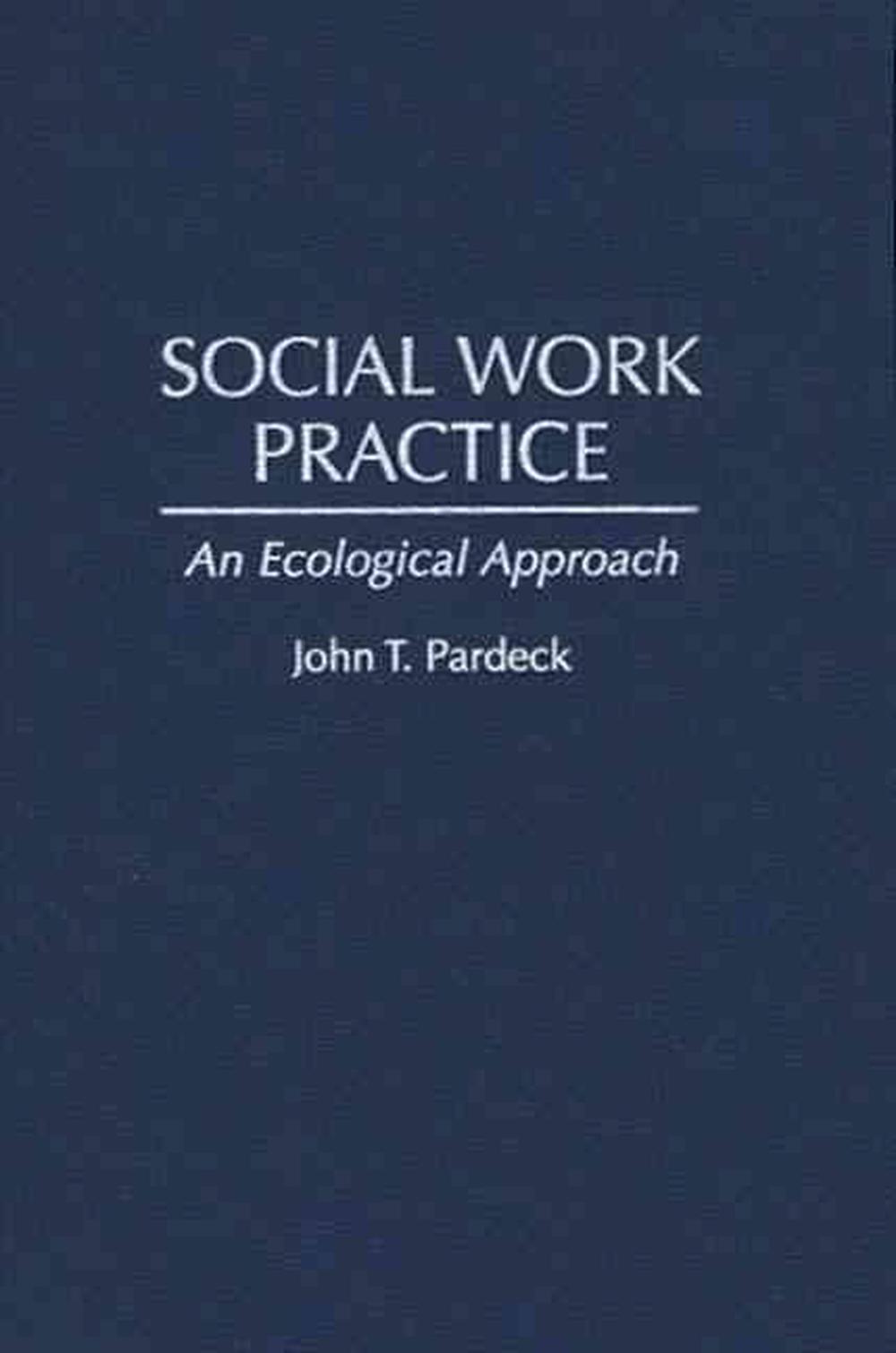 ecological approach in social work practice