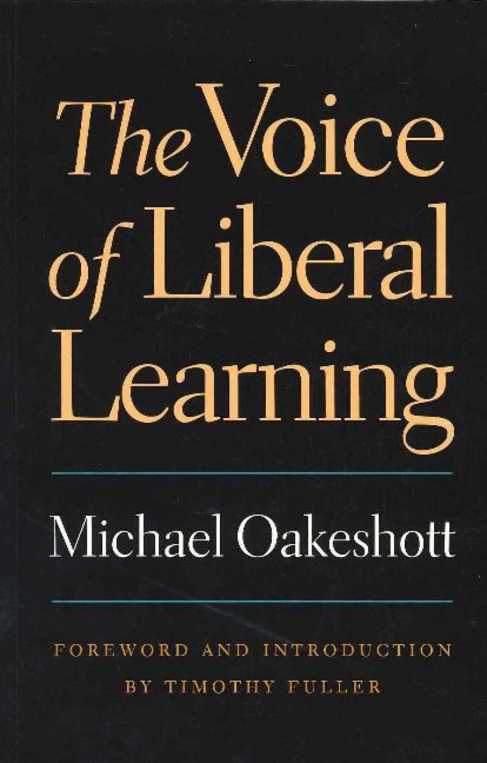 Voice of Liberal Learning by Michael Oakeshott (English) Paperback Book