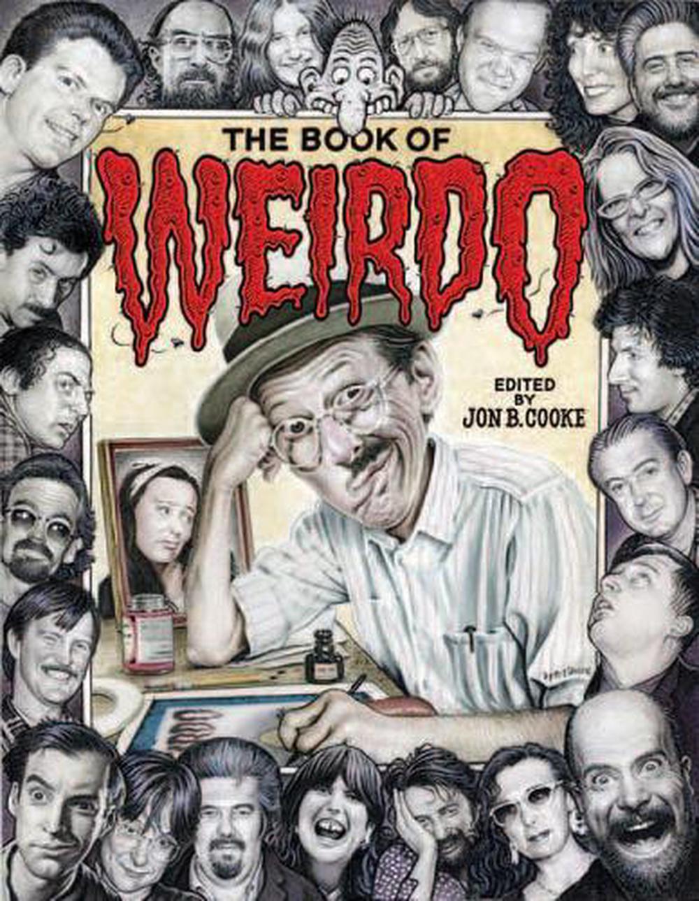 Book Of Weirdo A Retrospective Of R Crumbs Legendary Humor Comics 