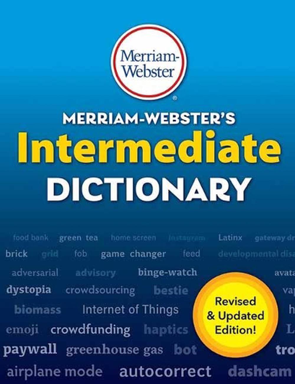 Merriam Websters Intermediate Dictionary Revised And Updated 2020 English Har 9780877796985 9627