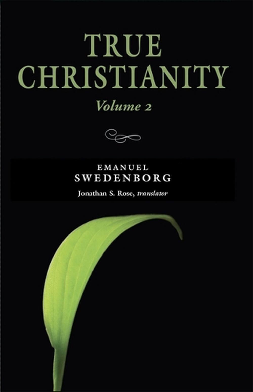 True Christianity Volume 2 By Emanuel Swedenborg English Paperback