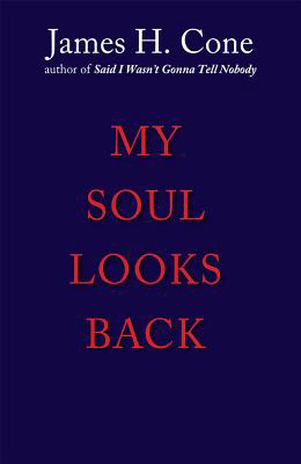 My Soul Looks Back by Jessica B. Harris