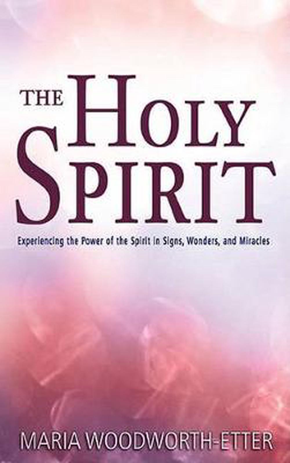 The Holy Spirit by Maria WoodworthEtter (English) Paperback Book Free Shipping! 9780883685488