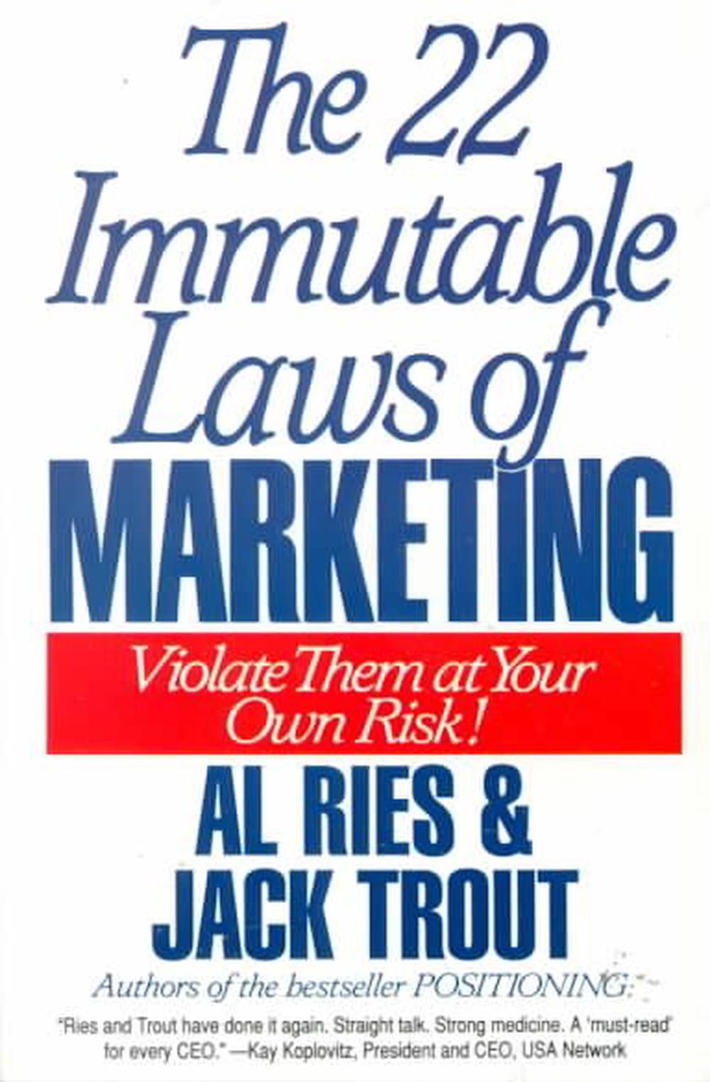 The 22 Immutable Laws of Marketing: Exposed and Explained ...
